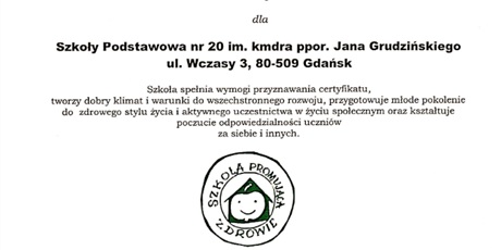 Powiększ grafikę: Zdjęcie przedstawia Wojewódzki Certyfikat "Szkoła Promująca Zdrowie".